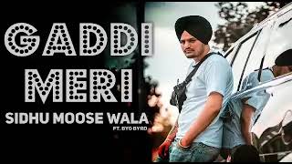 Gaddi Meri Sidhu Moosewala Original Song Gaddi Meri Chaldi Hauli Hauli New Punjabi Songs 2019360p [upl. by Aseyt]