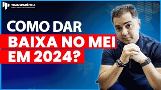 COMO DAR BAIXA NO MEI MESMO COM DÉBITOS 100 Grátis CANCELAR MEI 2024 [upl. by Ahsercal]