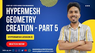 Lesson 8  Hypermesh Geometry Creation Part 5  Advanced Geometry Tools amp Techniques [upl. by Eeliab]