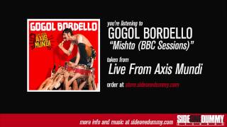 Gogol Bordello  Mishto BBC Sessions Official Audio [upl. by Annaeerb199]