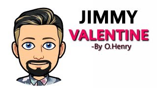 Jimmy Valentine by OHenry in HindiFull detailed summary and analysis [upl. by Roda856]