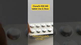 Clonafit 025 MD Tablet medicinereviewandtips viralvideo youtube ytstudio skincare sleeping [upl. by Redmer]