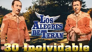 Los Alegres de Teran 30 Exitos Rancheras Viejitas Para Pistear  Corridos Inolvidables [upl. by Arayt922]