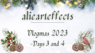 Vlogmas 2023  Days 3 amp 4 [upl. by Dominik]