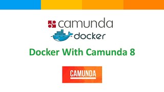 BPM Camunda 8 SelfManaged Docker [upl. by Jelena853]