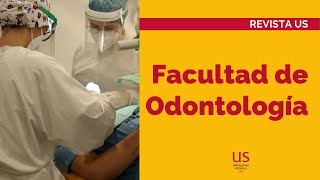 ¿Cómo es estudiar en la Facultad de Odontología de la US [upl. by Oirasor]