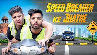 SPEED BREAKER KE JHATKE  JaiPuru [upl. by Kampmeier]