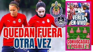 🔴 CHIVAS FEMENIL MANTIENE SEPARADAS INDEFINIDAMENTE HOY VS MAZATLAN [upl. by Sine]