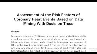 Assessment of the Risk Factors of Coronary Heart Events Based on Data Mining With Decision Trees [upl. by Appleby]