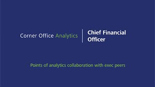 Corner Office Analytics  Chief Financial Officer [upl. by Merriott]