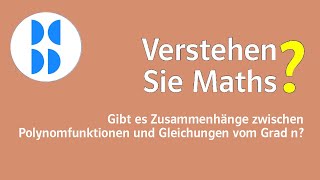 95 Gibt es Zusammenhänge zwischen Polynomfunktionen und Gleichungen vom Grad n [upl. by Scrivens]