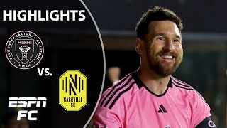 LIONEL MESSI BRACE 👏 Inter Miami vs Nashville SC  MLS Highlights  ESPN FC [upl. by Cesya353]