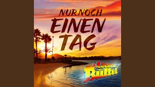 Nur noch einen Tag [upl. by Jeb]