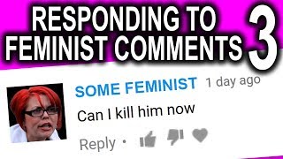 Responding to Feminist Comments 3 [upl. by Trinette]