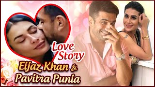 Eijaz Khan amp Pavitra Punia LOVE STORY  First Meet Fights Love Proposal  Bigg Boss 14 [upl. by O'Dell]