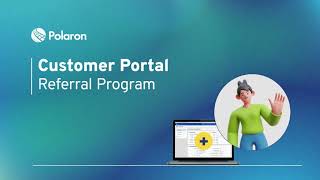 How To Refer Your Friends To Polaron On Your Customer Portal [upl. by Kenwrick]