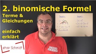 2 binomische Formel  einfach erklärt mit Beispielen  Mathematik  Lehrerschmidt [upl. by Dnomder]