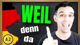 How to use quotweilquot EXPLAINED  Konjunktion WEIL erklärt  Learn German A2 [upl. by Finn]