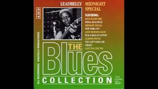 The Blues Collection 30  Leadbelly  Midnight Special [upl. by Broddy]