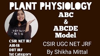 ABC and ABCDE FLOWERING MODEL PLANT PHYSIOLOGY CSIRNET JRF LIFESCIENCE [upl. by Eberto]