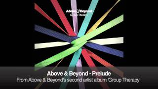 Above amp Beyond  Prelude [upl. by Meid931]