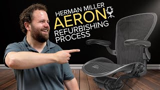 Our Refurbishing Process for the Herman Miller AERON Classic Chair Crandall Office Furniture [upl. by Nidia251]