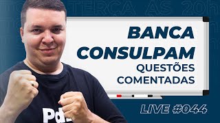 Live 044  CONSULPAM  Questões Comentadas [upl. by Eijneb]