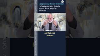 Lenguas Humanas y Angelicales Definición Histórica Bíblica  Rab Dan ben Avrahamestudioshebraicos [upl. by Aroc]