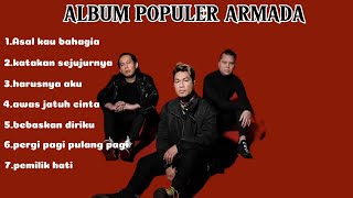 ARMADA FULL ALBUM album populer armada asalkaubahagia [upl. by Illom]