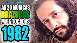 As 20 músicas BRASILEIRAS mais tocadas em 1982 [upl. by Kendyl]