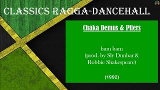 Chaka Demus amp Pliers  bam bam 1992 [upl. by Amadis]