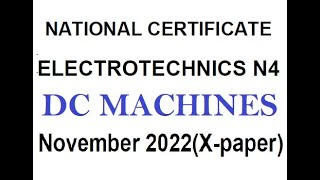 Electrotechnics N4 DC MACHINES November 2022 mathszoneafricanmotives [upl. by Ignaz]