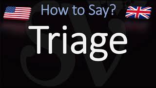 How to Pronounce Triage CORRECTLY What is Triage [upl. by Jeth]