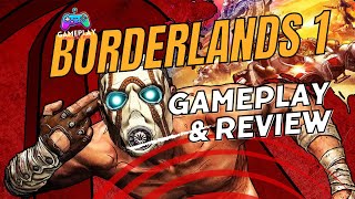 Borderlands 1 Gameplay amp Review Guns Loot and Chaos [upl. by Dicks315]