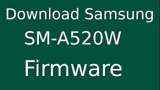 How To Download Samsung Galaxy A5 2017 SMA520W Stock Firmware Flash File For Update Device [upl. by Melentha683]