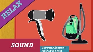 Mix House soundsHigh Vacuum Cleaner  Hair DryerRelaxing Soundwhite noise [upl. by Yemerej]