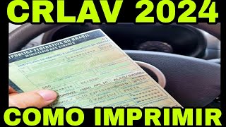 COMO BAIXAR E IMPRIMIR O LICENCIAMENTO ANUAL CRLV 2024 [upl. by Ycnalc]