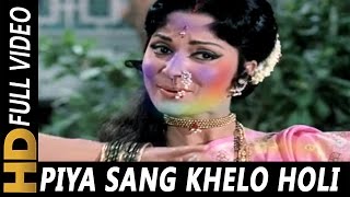 Piya Sang Khelo Holi Phagun Aayo Re  Lata Mangeshkar  Phagun 1973 Songs  Holi Special Song [upl. by Collum]