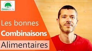 Combinaisons alimentaires  Quels Aliments ne vont pas ensemble  2018 [upl. by Nyre]