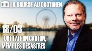 Bourse au Quotidien  Tout fait un carton même les désastres [upl. by Merritt]