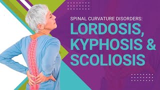 Spinal Curvature Disorders Lordosis Kyphosis amp Scoliosis [upl. by Nomled]