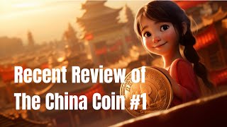 💯 The Recent Review of quotThe China Coinquot Part 1 Explained Detail Watch this video to find out [upl. by Singer]