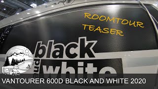 Vantourer 600 D Black amp White Modell 2020 Caravan Salon 2019 [upl. by Alexandr]