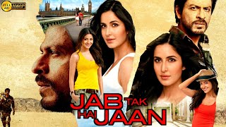 Jab Tak Hai Jaan Full Movie HD 1080p Facts Shahrukh Khan Kaitrina Kaif Anushka  Review amp Facts [upl. by Oznola]