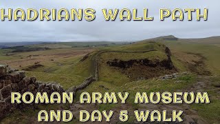 Roman Museum Hadrians Wall Path Days 4 and 5 [upl. by Falda]