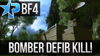 BF4 BOMBER DEFIB KILL Battlefield 4 China Rising DLC Multiplayer Gameplay [upl. by Trilby282]