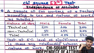 Chi Square test  Independence of Attributes  Chi Square test Full concept in 1 video [upl. by Aihsemat]