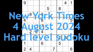 Sudoku solution – New York Times 4 August 2024 Hard level [upl. by Blanka998]