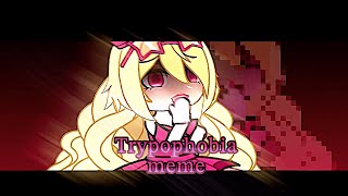 Trypophobia meme gacha 2018  vsp [upl. by Radburn]