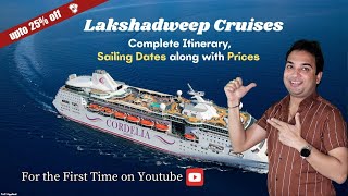 Cordelia Cruises  Mumbai Goa Lakshadweep  Sailing Dates 2024  Prices  Complete Itinerary [upl. by Alarise]